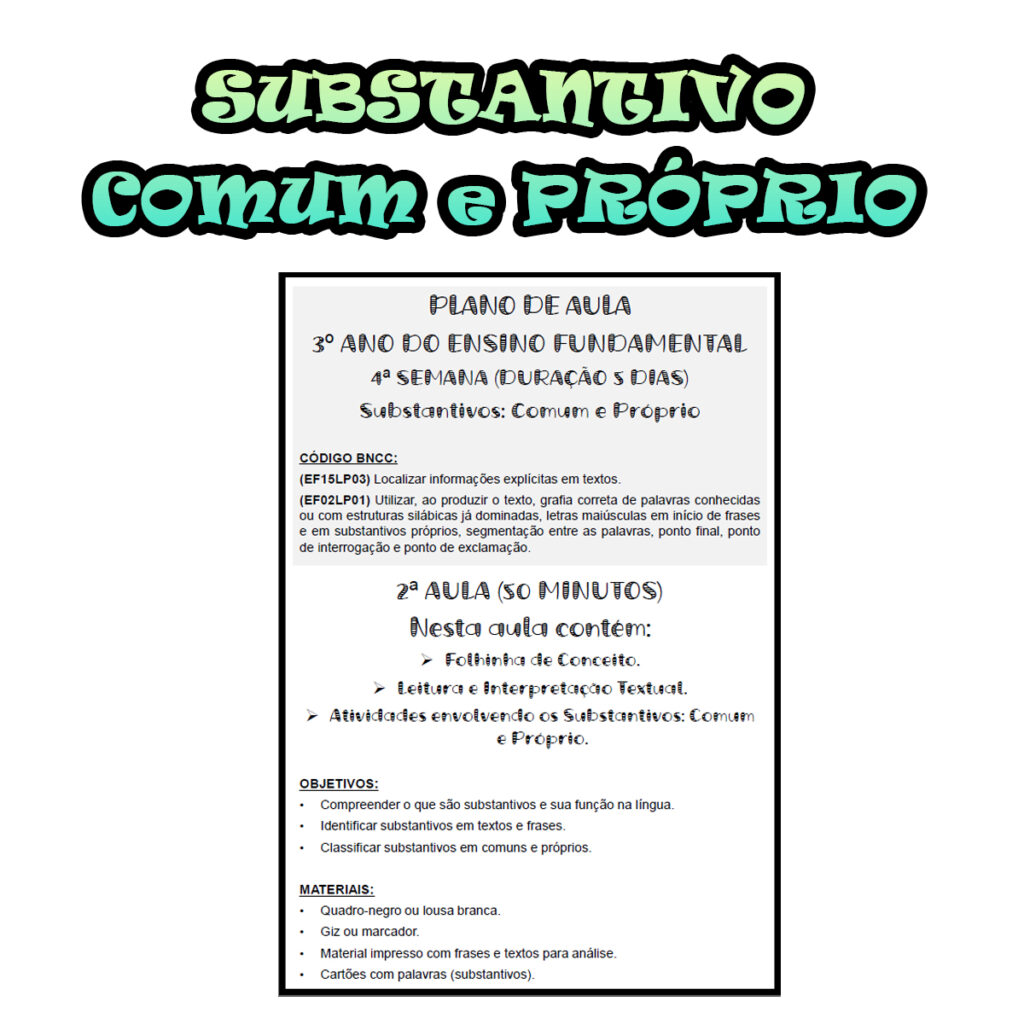 3º ano Fundamental – SUBSTANTIVO COMUM E PRÓPRIO – Alfabetizando1A1