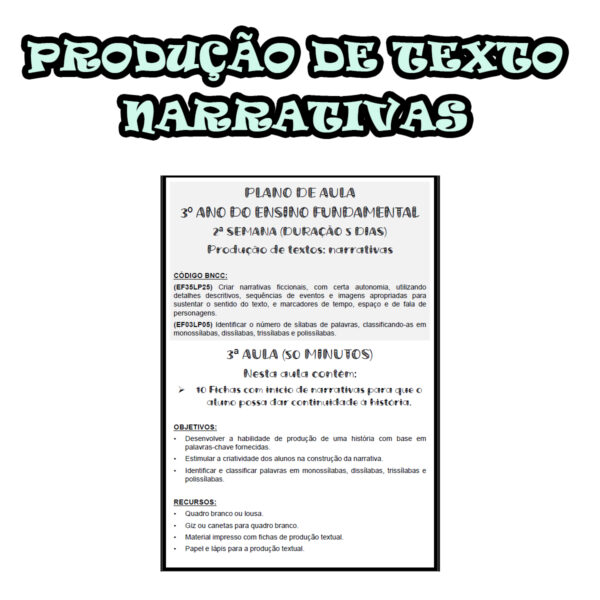 3º ano Fundamental - PRODUÇÃO DE TEXTO - NARRATIVAS